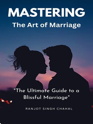 cover image of Mastering the Art of Marriage